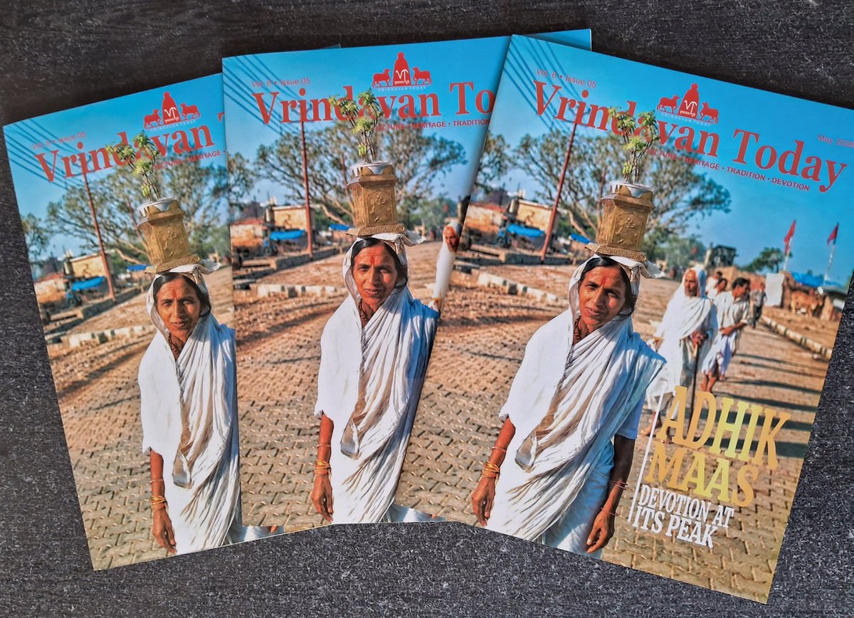 VrindavanToday's tweet photo. The May Edition of 'Vrindavan Today' is now out! This issue explores the spiritual significance of Purushottam Maas, the sacred Braj Chaurasi Kos Parikrama, the inspiring life of Bhakta Shri Omprakash Ji, and a timeless devotional episode from the life of Swami Haridas. https://t.co/1GHZLysqTs