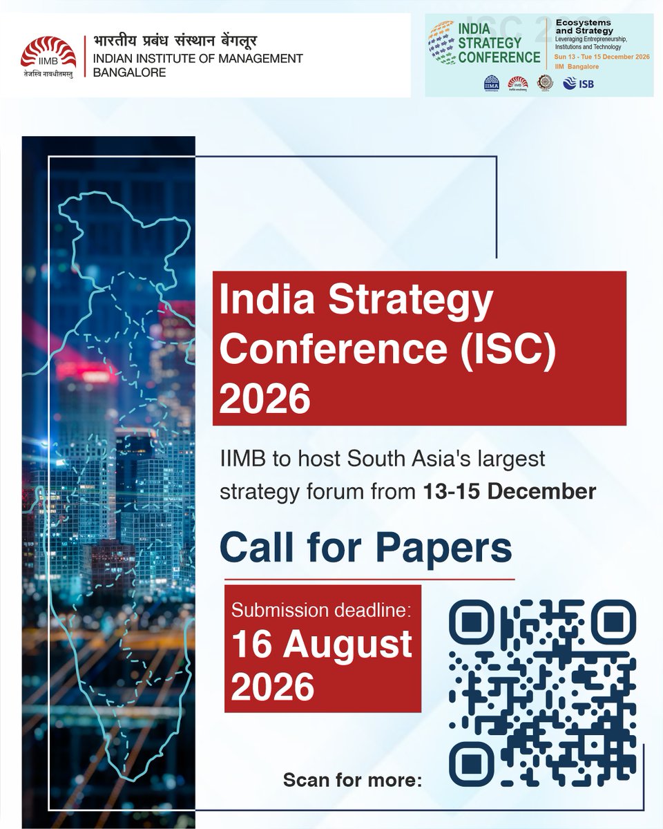 iimb_official's tweet photo. Call for Papers | IIMB is set to host South Asia's largest strategy forum – the India Strategy Conference 2026 – a joint initiative of @IIMAhmedabad, IIM Bangalore, @IIM_Calcutta and @ISBedu, from 13-15 Dec.
🔗For submission guidelines, read: https://t.co/3j1bD0aaVz https://t.co/RiszTOgsI2