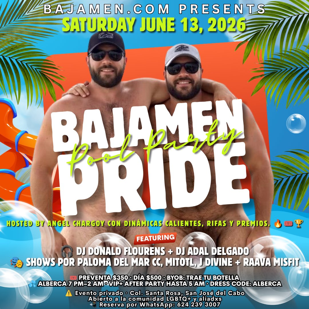 bajabators's tweet photo. 🌈💦 BAJAMEN PRIDE POOL PARTY

No es solo una albercada. Es Pride, música, comunidad y una noche para recordar.

🎧 DJs en vivo
🎭 Shows
🎤 Angel Chargoy con dinámicas, rifas y premios
🔥 After hasta 5 AM
🎟️ Info y boletos:
https://t.co/s94khwHIvP https://t.co/Z5FU8HezVZ