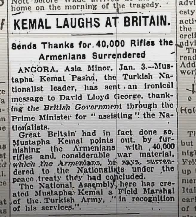 Serdozturk's tweet photo. "KEMAL İNGİLTERE İLE ALAY EDİYOR."

1920 yılında İngiltere, Türk Ordusuna karşı Doğu Cehpesi'nde kullanılmak üzere Ermenistan'a 40 bin tüfek yollamıştır.

Kazım Karabekir komutasında 15. Kolordu, Ermenileri mağlup ettikten sonra 40 bin tüfekle mühimmata el koymuştur.

Bunun üzerine Mustafa Kemal Paşa, İngiltere Başbakanı  Lloyd George'a gönderdiği ironi dolu mektupta İngiltere'ye Türklere yaptığı tüfek desteği için teşekkürlerini iletmiştir. 

Bu ironik mektup 6 Ocak 1921'de The New York Times gazetesinde şu başlıkla yer etmiştir:

''KEMAL İNGİLTERE İLE ALAY EDİYOR.''

#TarihKulübü