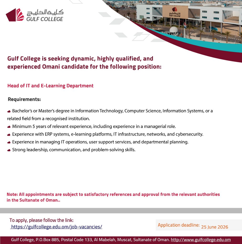 GulfCollege's tweet photo. Gulf College is seeking dynamic, highly qualified, and experienced Omani candidate for the following position:
( Head of IT and E-Learning Department ) https://t.co/saiN5GuB1f