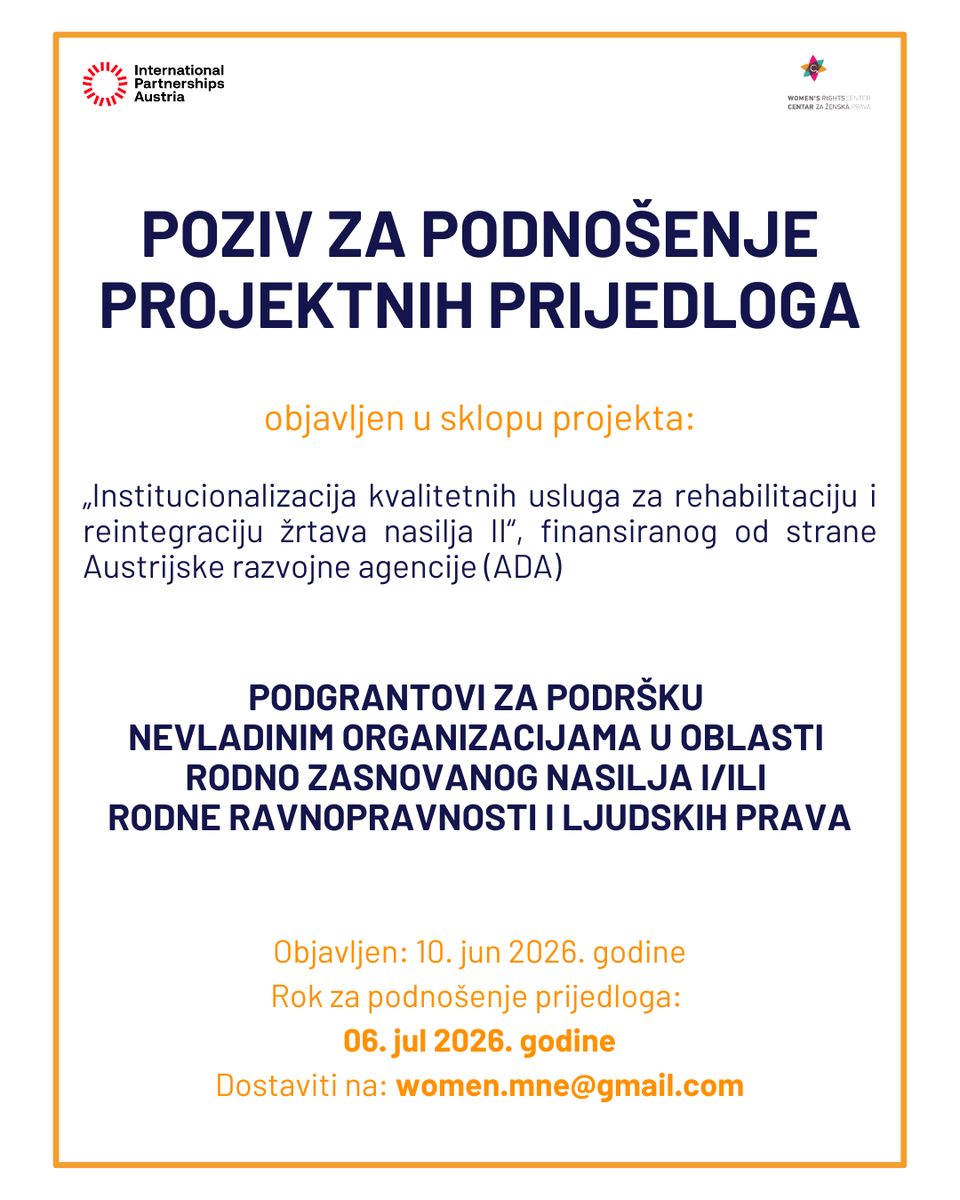 CZP_Cg's tweet photo. 📣 Otvoren drugi ciklus poziva za dodjelu podgrantova za podršku nevladinim organizacijama u oblasti rodno zasnovanog nasilja, rodne ravnopravnosti i ljudskih prava.

⏱️ Trajanje projekta: od 4 do 6 mjeseci

🗓️ Drugi ciklus poziva je otvoren do 06. jula 2026. https://t.co/OTQ8HdO9yS