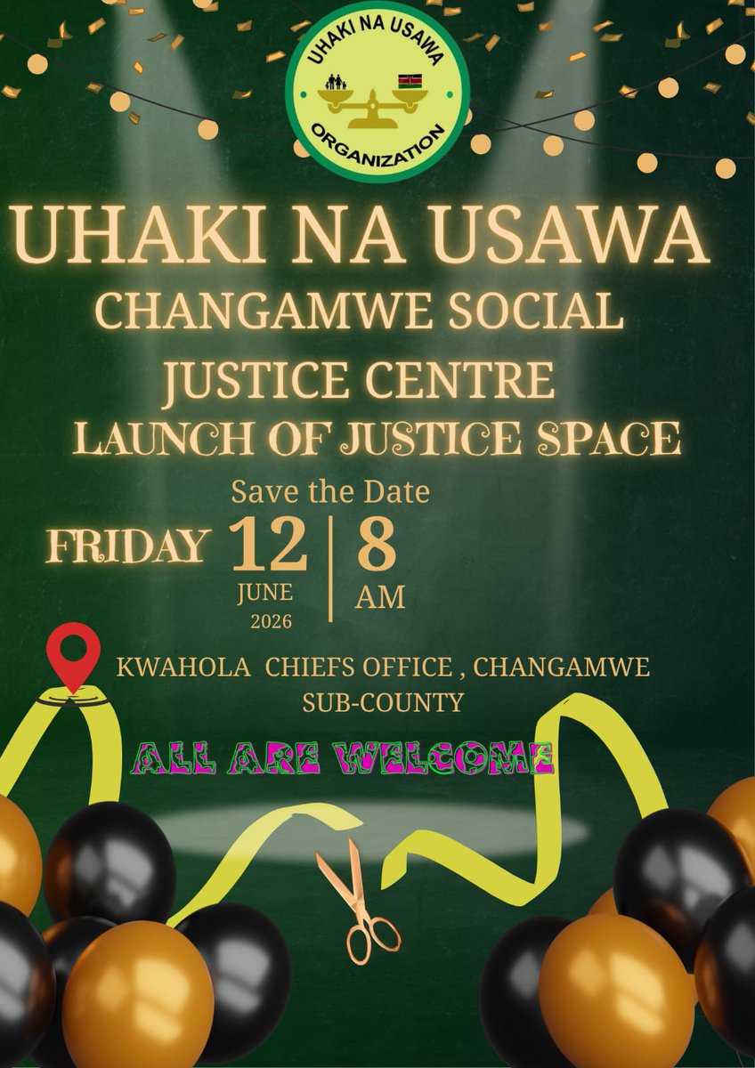 UHAKINAUSAWAOR1's tweet photo. Uhaki Na Usawa Organization cordially invites you to the launch of the Changamwe Social Justice Centre – Justice Space on Friday, 12th June 2026 at 8:00 AM at Kwahola Chiefs Office, Changamwe Sub-County. Join us as we celebrate this new hub for justice, and community empowerment. https://t.co/xFA2IwiBOZ