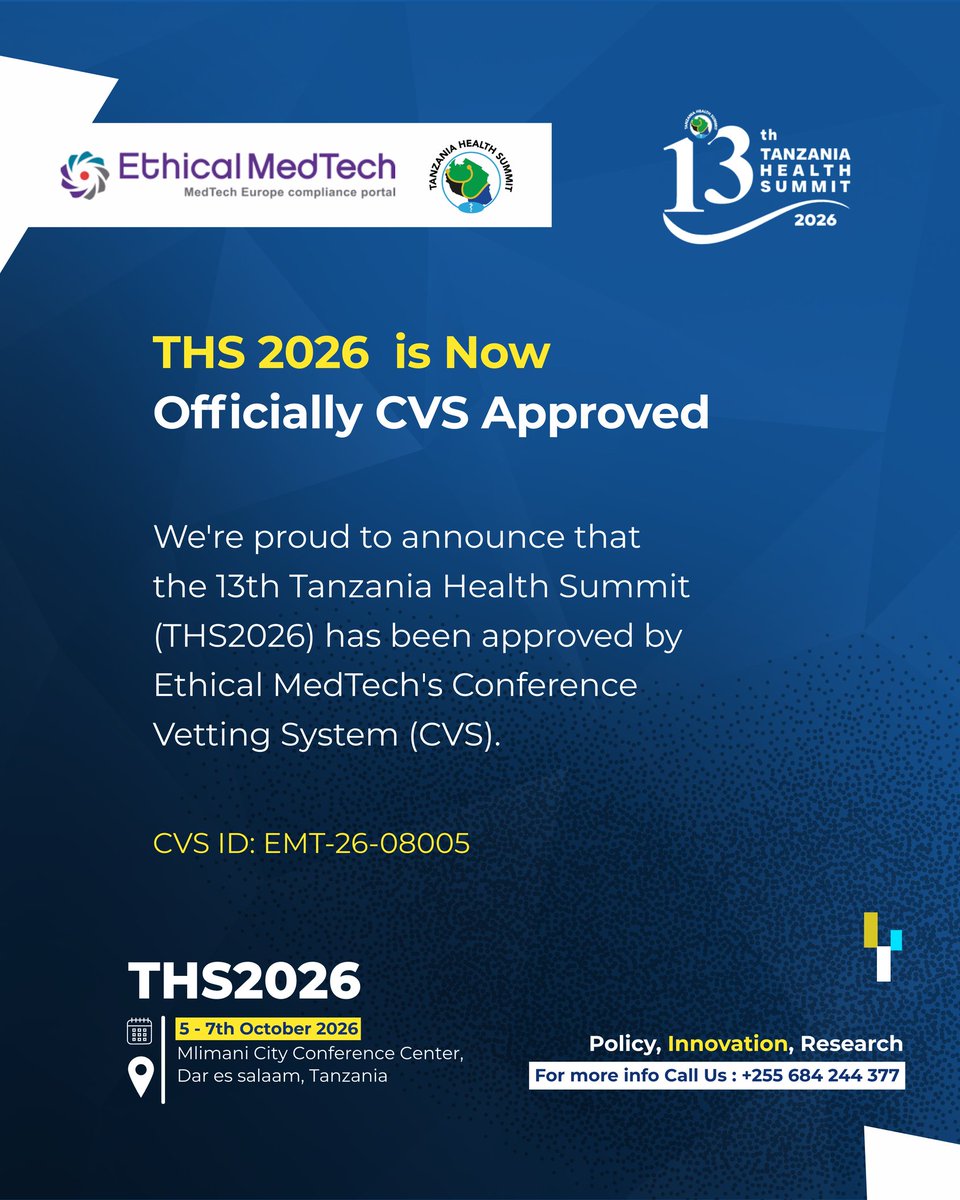 TzHealthSummit's tweet photo. 𝐓𝐇𝐒𝟐𝟎𝟐𝟔 𝐈𝐒 𝐍𝐎𝐖 𝐎𝐅𝐅𝐈𝐂𝐈𝐀𝐋✅

The 13th Tanzania Health Summit #THS2026 is now officially CVS approved by Ethical MedTech (CVS ID: EMT-26-08005)

The Conference Vetting System (CVS) is an independent review platform that evaluates the compliance of medical conferences with international ethical standards, particularly around transparency, scientific content, and industry involvement.

This approval reinforces #THS2026 as a trusted, ethical, and high-quality event for healthcare professionals, sponsors, and partners.

📅 Event Dates: 5th - 7th October, 2026.
📍 Venue: Mlimani City Conference Center, Dar es Salaam Tanzania.

Join us in shaping the future of healthcare.
📞 Contact: +255 684 244 377

#THS2026