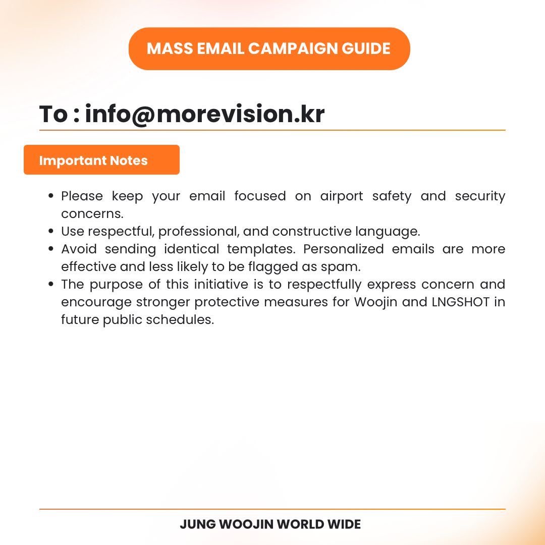 jungwjwave's tweet photo. [📌] MASS EMAIL PROJECT FOR WOOJIN & LNGSHOT SAFETY 💌

Following the recent airport incident, we encourage all fans to participate in our email initiative to MOREVISION regarding the safety of WOOJIN and LNGSHOT during public schedules.

We kindly ask everyone to send an email using your own words based on the provided guidelines.

📧 Guidelines are available in the [ENG] image and [KR] link below :
🔗 https://t.co/k485ZD5aXB

If anything is unclear or you need additional guidance, feel free to reach out via DM!

Thank you for your participation and continued support for WOOJIN & LNGSHOT ❤️