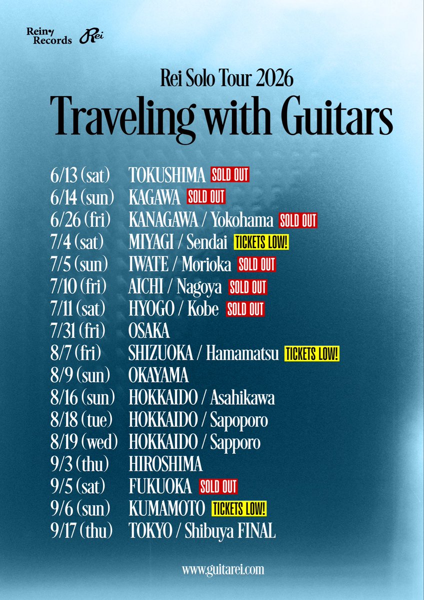 ReinyRecords's tweet photo. 《TICKET》Rei Solo Tour 2026“Traveling with Guitars” 北海道追加公演のReiny Records先行受付スタート🌩️⛈️
全国17公演をギターとともに巡るソロツアー。弾き語りの新しい形を開拓するパフォーマンスをお見逃しなく。

▶︎8月16日(日) 旭川 RUBBER SOUL
18:00 Open / 18:30 Start

▶︎8月18日(火) 札幌 Vypass
18:30 Open / 19:00 Start

▶︎8月19日(水) 札幌 Provo
18:30 Open / 19:00 Start

⚡️Reiny Records先行受付
https://t.co/JZXIz2I5NU