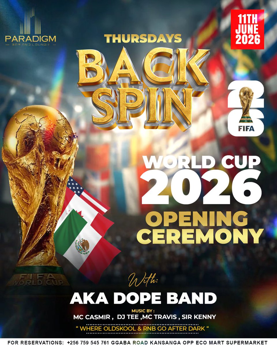 Paradigmkla's tweet photo. Come Catch the World Cup 2026 Opening Ceremony with us this Thursday on the Big Screens💃🏾🔥with the best hype policy in Town @mccasmir https://t.co/qSWhqwqtXG