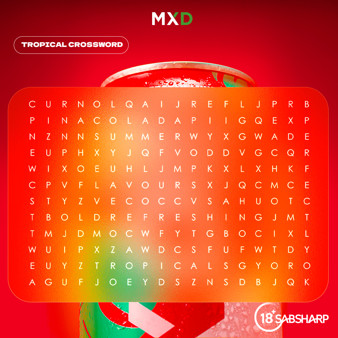 MXDofficial_'s tweet photo. MXD Tropicals, flavours that capture the taste of summer bliss. Now, fam how many MXD Tropical words can you spot in this crossword? 👀 😎

Drop them in the comments below and you might get some som’ in your DMs using #MXDTropicals. 🍹 https://t.co/Mv5fTpFbSB