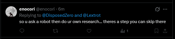 DisposedZero's tweet photo. Case in point; dishonest framing of what I said. No, there's no "step I can skip here", it's objectively faster and more energy-conserving to use an LLM to streamline the search results and, at worst, get me close *enough* to the correct answer/information. https://t.co/etkS4Ay1Ge