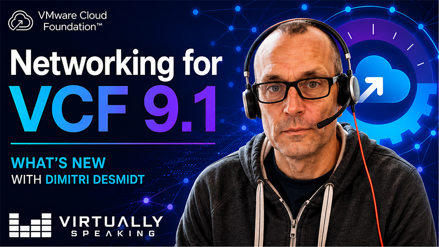 virtspeaking's tweet photo. Part of our @vmwarevcf 9.1 deep dive series, this episode focuses on networking.

From virtual networking and security to load balancing and Kubernetes networking, we break down what’s new, why it matters, and how it fits into the broader #VCF platform. https://t.co/4EmYaes2yb https://t.co/e8QVlQOVoa