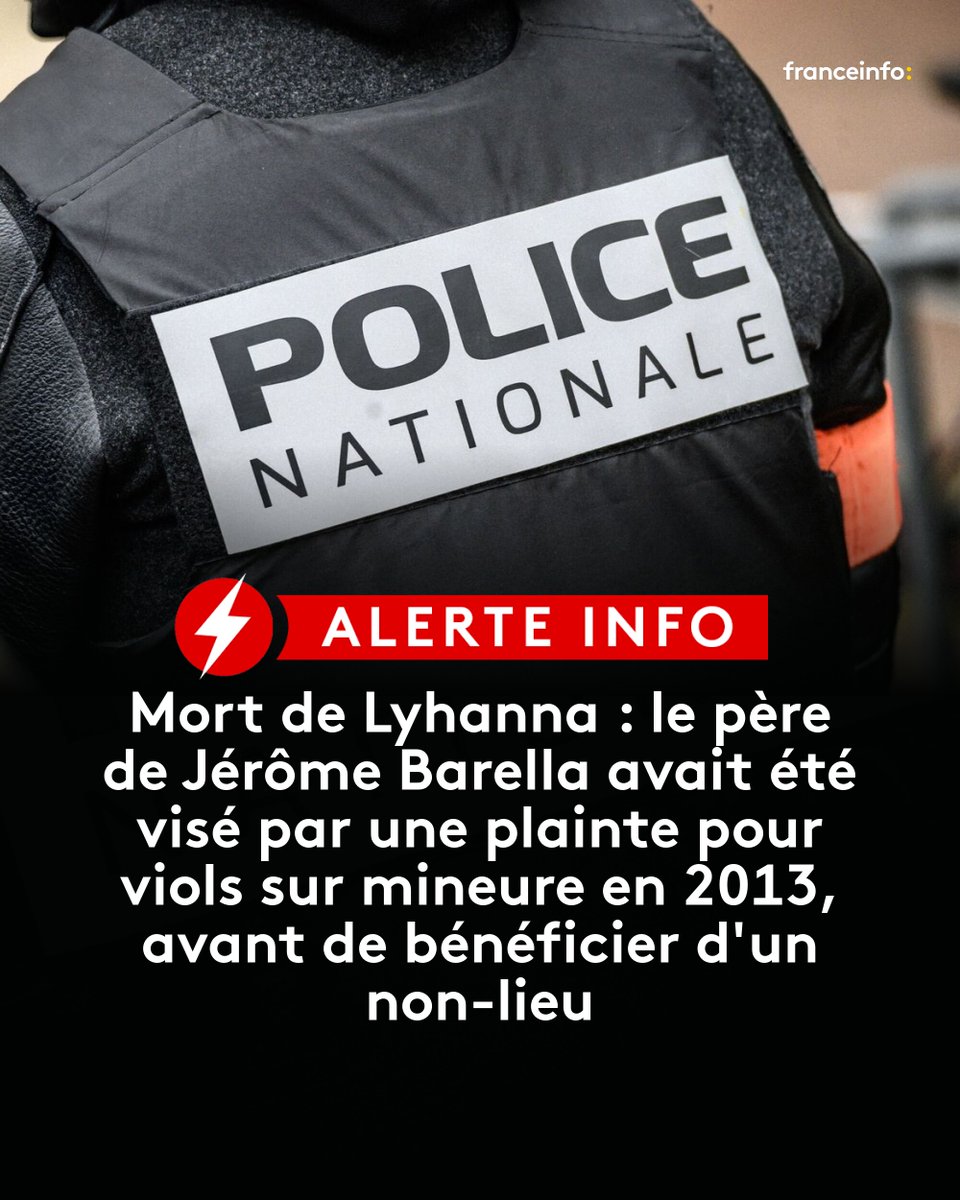 franceinfo's tweet photo. 🔴⚡ ALERTE INFO - Mort de Lyhanna : le père de Jérôme Barella avait été visé par une plainte pour viols sur mineure en 2013, avant de bénéficier d'un non-lieu
➡️ https://t.co/ZpBWyFzUO8 https://t.co/Hd481dyJz3