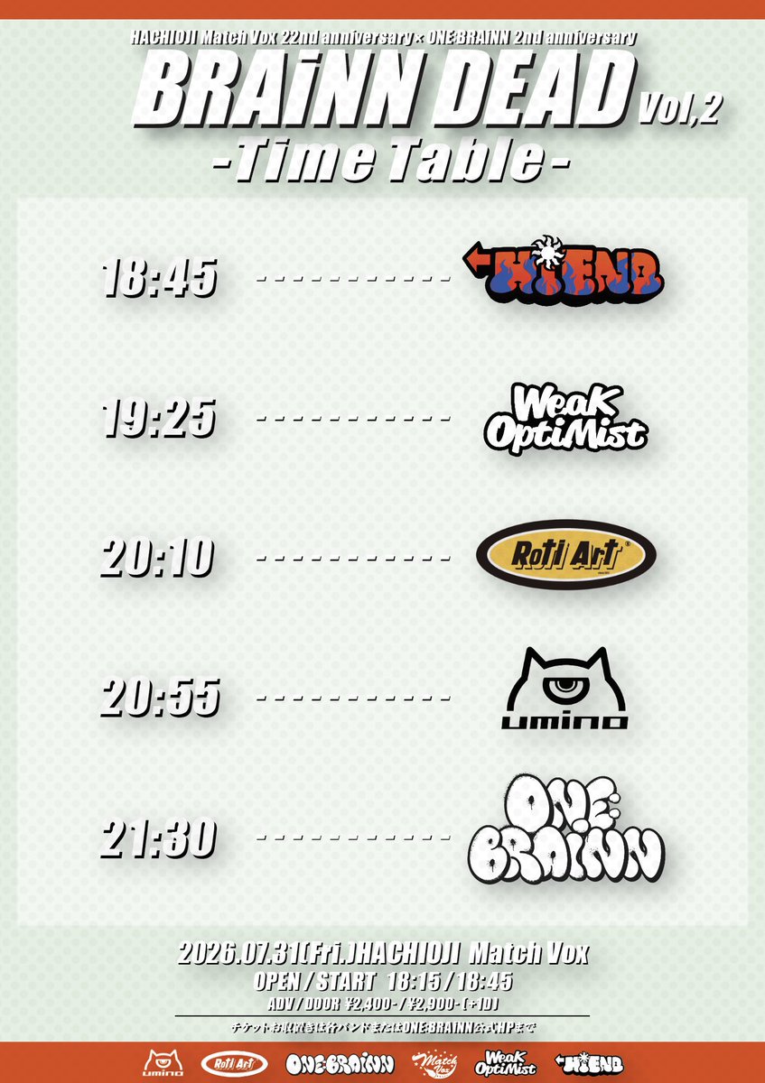 01_onebrainn's tweet photo. ❤️‍🔥 タイムテーブル解禁 ❤️‍🔥

⏰OPEN / START  18:15 / 18:45
🎫ADV / DOOR  ¥2,400/¥2,900

🎫HP予約はこちら‼️
https://t.co/UUBBBe8Naj https://t.co/ZBQJuSXIML