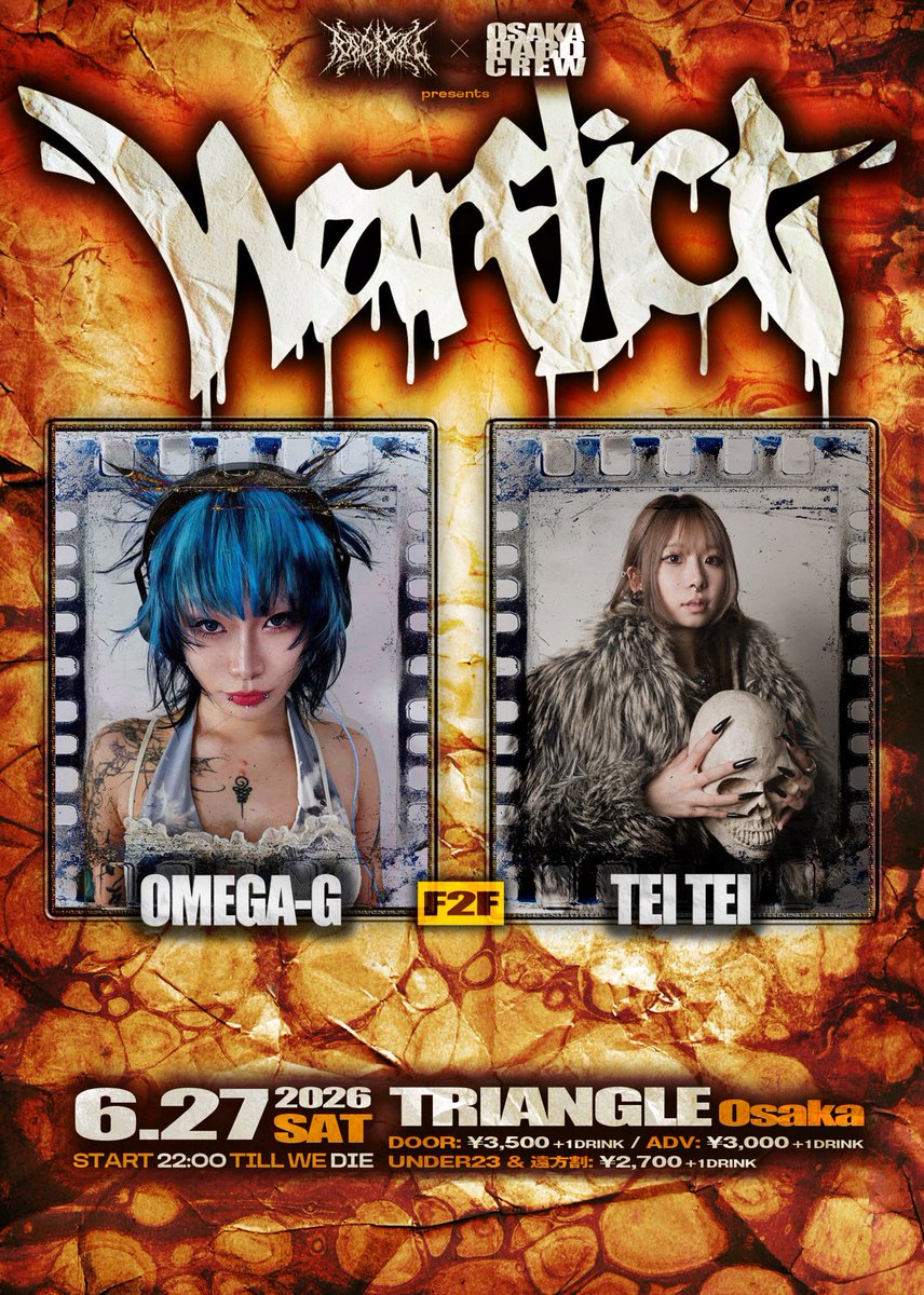 6/27 WARFLICT 出演者紹介】 OMEGA-G F2F TEI TEI Real queens
