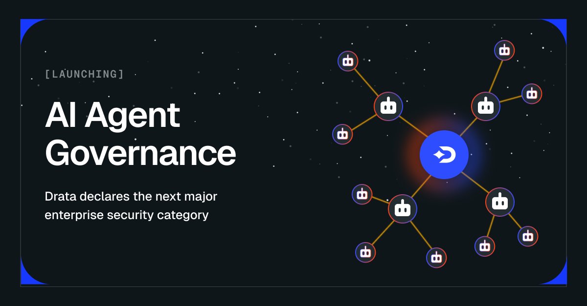 DrataHQ's tweet photo. Every major technology wave creates a security wave. 

Cloud → Wiz. Endpoint → CrowdStrike. AI agents are next. 

Today, we're declaring AI Agent Governance the next major enterprise security category. 🚀

AI Agent Governance from Drata finds every agent in your environment — including the shadow AI no one approved — enforces policy in real time, and produces a tamper-evident audit trail your auditors already know how to read. 

Press release in thread. Early access is open → https://t.co/SnTcqluKFb