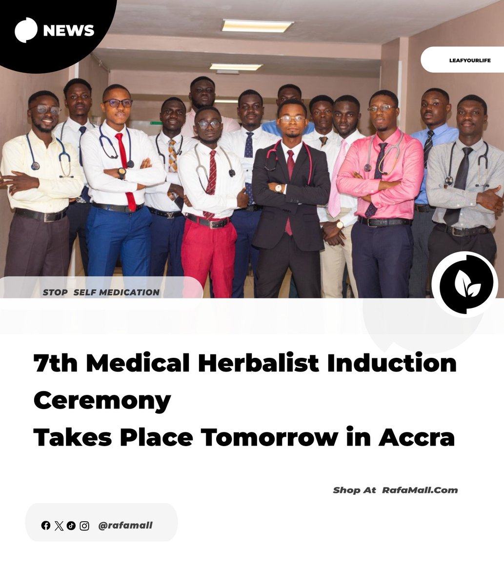 rafamall's tweet photo. 7th Medical Herbalist Induction Ceremony takes place TOMORROW in Accra.

📍 British Council Auditorium
⏰ 8:00 am | Thursday, June 11

Theme: "Advancing Primary Healthcare Through Research-Driven Herbal Medicine Integration" https://t.co/ILaQMqn6R5