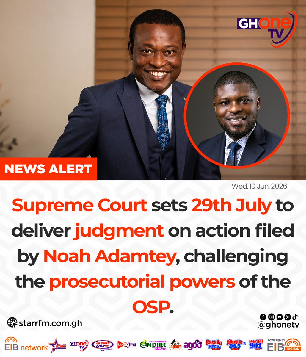ghonetv's tweet photo. Supreme Court sets 29th July to deliver judgment on action filed by Private Legal Practitioner, Noah Adamtey, challenging the prosecutorial powers of the OSP...

#GHOneNews #EIBNetwork 
#GHOneTV #NewsAlert https://t.co/aeHMK7eici