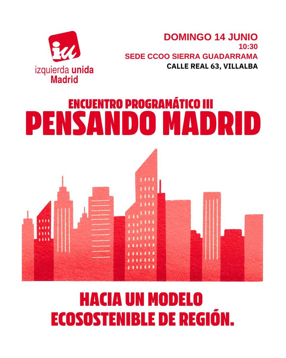 IU_Madrid's tweet photo. III Encuentro Programático: Pensando Madrid ✊

Nos vemos este domingo para construir un modelo de región ecosostenible. 🌱

Porque vamos a pensar nuestro Madrid de forma radicalmente diferente. https://t.co/5YBeRTxXE5
