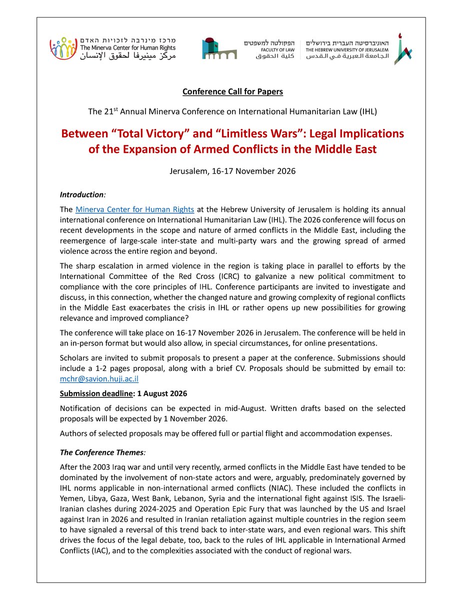 ALMA_IHL's tweet photo. Check this call for #IHLevent at @minervahrhuji: 
"Between “Total Victory” and “Limitless Wars”: Legal Implications of the Expansion of Armed Conflicts in the Middle East".

When: 16-17 November 2026 @HebrewU.   
Submission deadline: 1 August 2026.
#IHL https://t.co/EqEVjso5lL