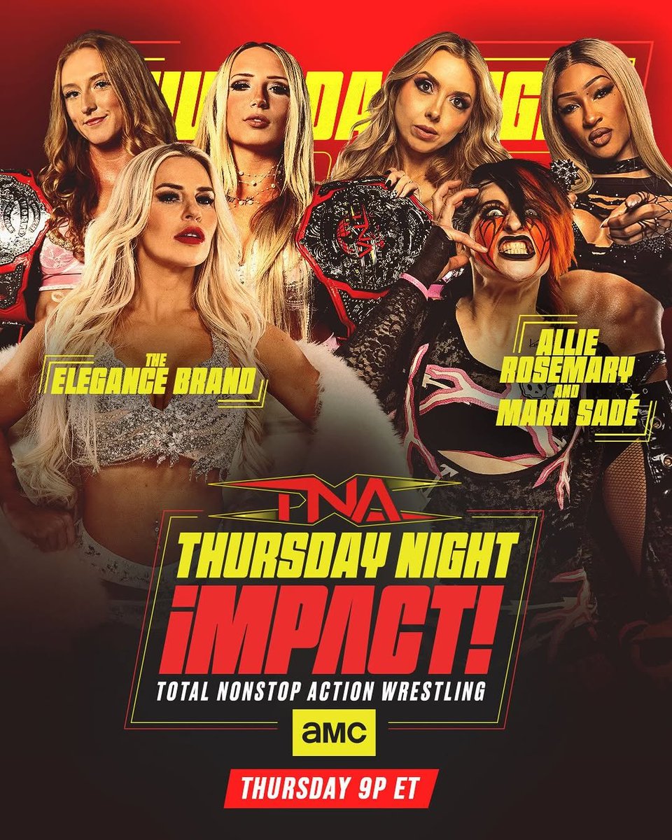 ThisIsTNA's tweet photo. The Elegance Brand face @WeAreRosemary, Allie and @itsmarasade THURSDAY at 9/8c on @AMC_TV, @AMCPlus and TNA+, and 8pm ET on @Sportsnet 360.

@justmaggielee @Heathereckless @Ashamae_Sebera 

#TNAiMPACT https://t.co/gz8lYagPHc