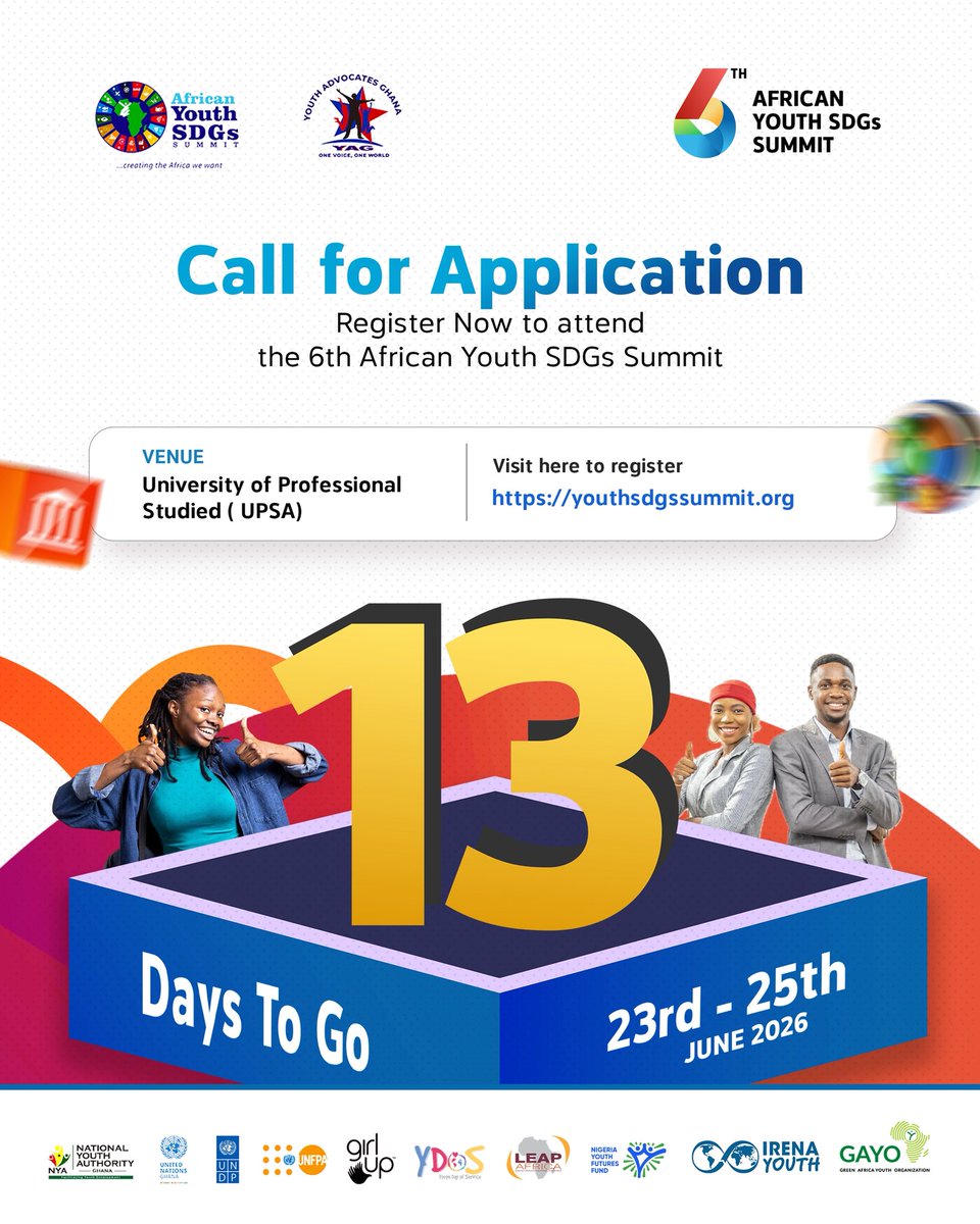 YagGhana's tweet photo. 13 Days to Go!  

The 6th African Youth SDGs Summit is almost here.  

📍23–25 June 2026 | Accra, Ghana  
Theme: “Reimagining Africa through Youth-Driven Solutions”  

Early Bird closes: 12 June  

🖇️ Register now: https://t.co/QQvNKBRv0K 

#AYSDGs2026 #SDGs #AfricanYouth https://t.co/e2SDVlMoSV