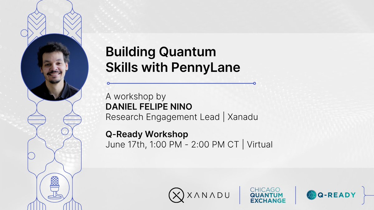 We are proud to partner with the Chicago Quantum Exchange (@​ChicagoQuantum) for their Q-Ready career development series!

On June 17th, Daniel Felipe Nino will