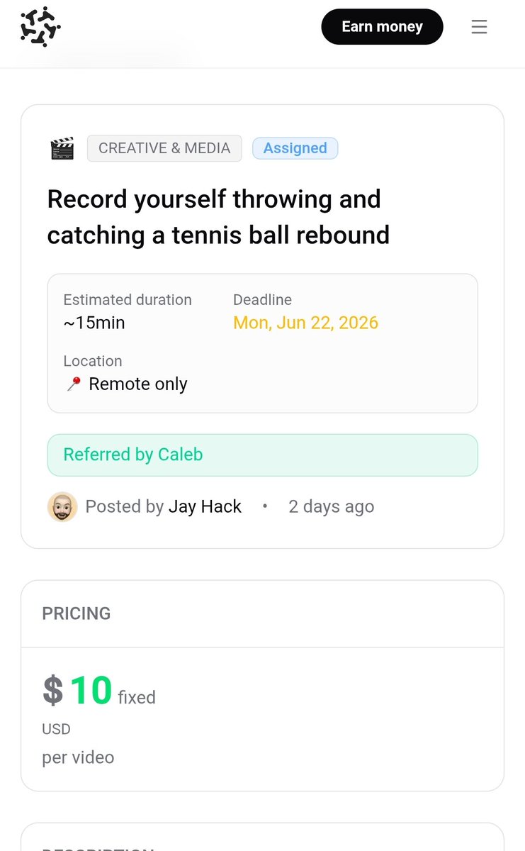 OlatunjiAyokan2's tweet photo. 🚨 Easy $10 Remote Task
💰 $10 per video 🌍 Remote ⏱️

Takes about 15 minutes

What you need to do:
🎾 Record yourself throwing a tennis ball against a wall and catching it on the rebound.

Requirements:
✅ Use a tennis ball (or a similar ball)
✅ Record with your smartphone
✅ Show the throw, wall contact, rebound, and catch clearly
✅ One continuous take  no editing
📹 Video only needs to be around 10–30 seconds long.

One of the simplest remote tasks I've seen lately. If you have a ball and a phone, you're already halfway there. 👀💰