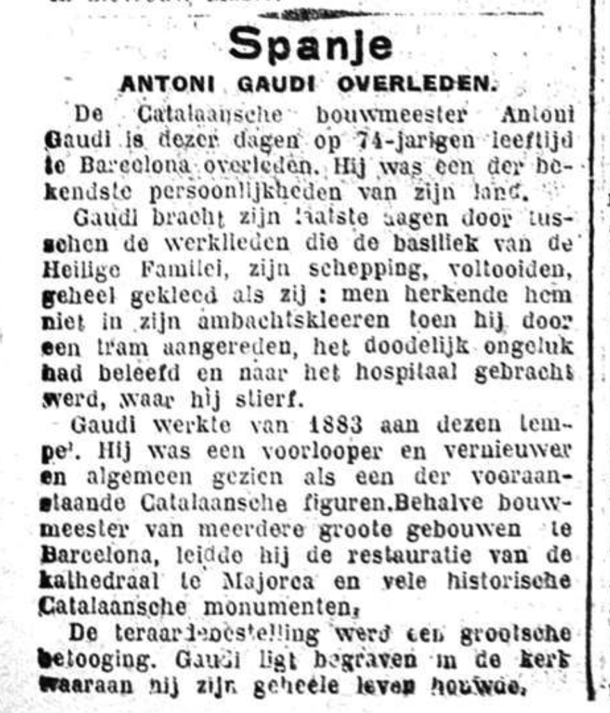 KRLS's tweet photo. Fa un segle, la premsa flamenca informava així de la mort d'Antoni Gaudí. És un retall del diari Het Handelsblad. En tot moment es refereix a Antoni Gaudí com a català i com a figura prominent de Catalunya. Tot i ser una notícia "d'Espanya", la identitat de Gaudí era inequívoca.