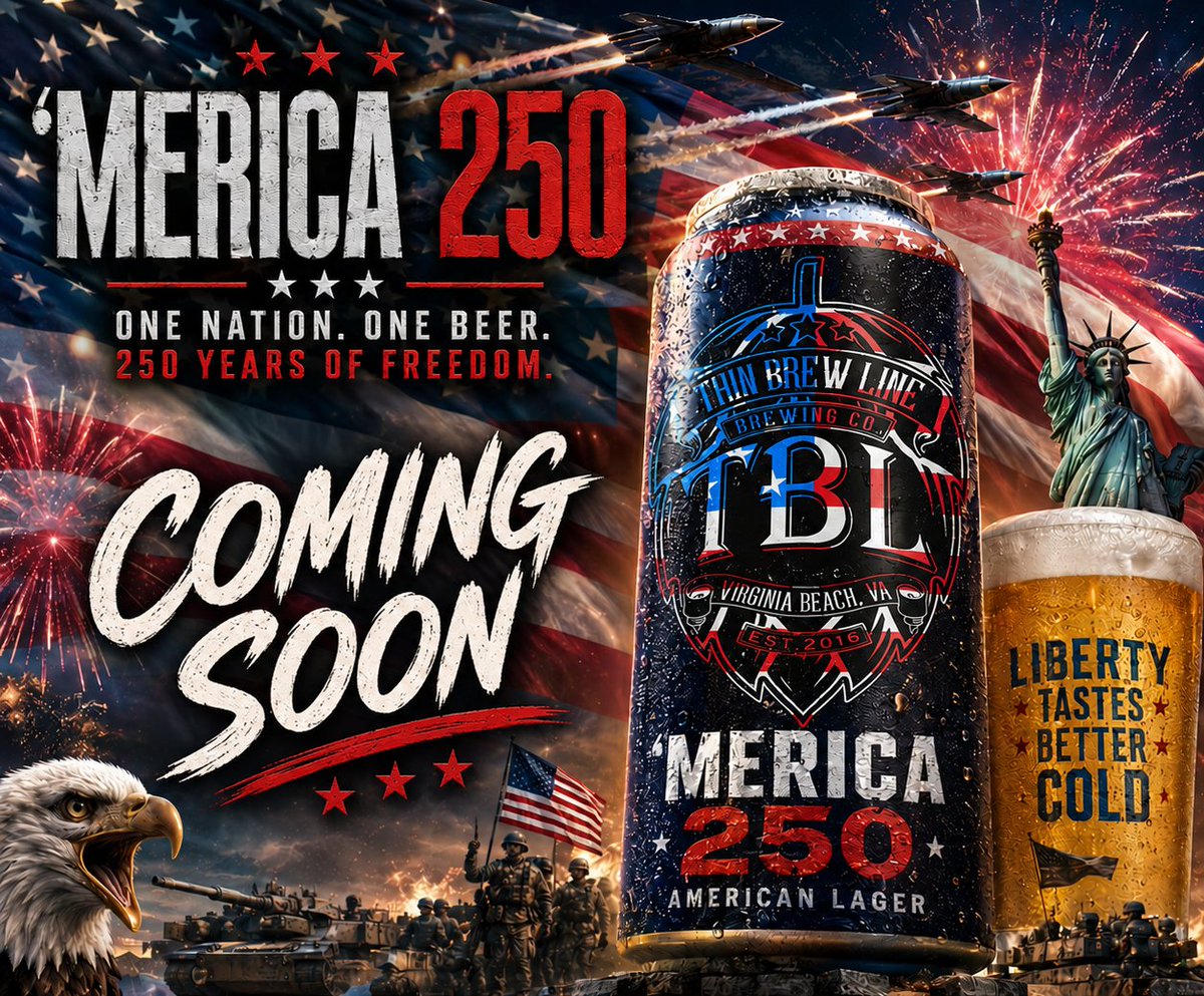 ThinBrewLineVA's tweet photo. What's more American than celebrating America??? And Americans love to toast the greatest country the world has ever seen with an ice cold, American-made beer! Behold 'Merica 250 Lager! https://t.co/xft1cpSDTP