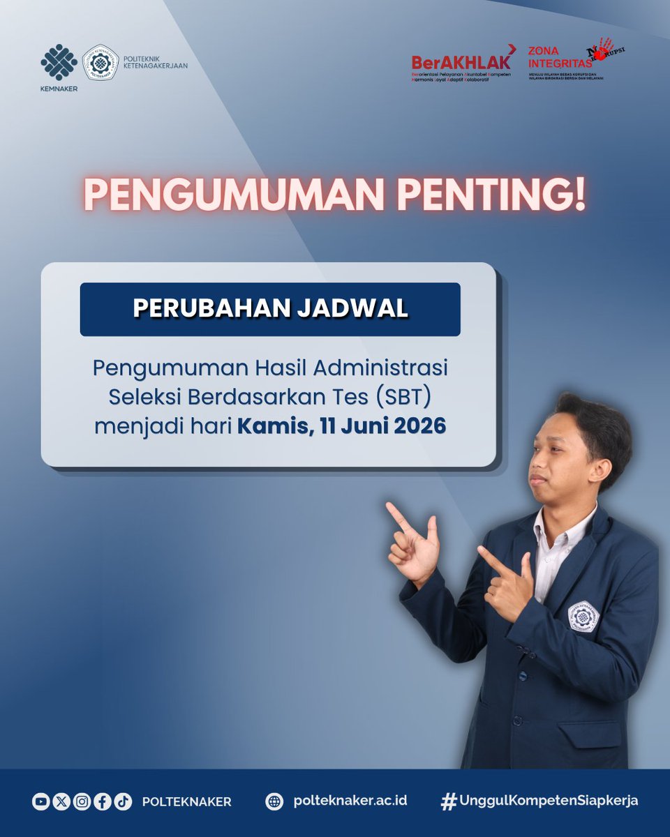 polteknaker's tweet photo. 📢 𝐏𝐄𝐍𝐆𝐔𝐌𝐔𝐌𝐀𝐍 𝐏𝐄𝐍𝐓𝐈𝐍𝐆 📢

Sehubungan dengan adanya kendala teknis pada website resmi kami, pengumuman hasil seleksi administrasi Jalur Seleksi Berdasarkan Tes (SBT) Politeknik Ketenagakerjaan yang semula dijadwalkan hari ini mengalami perubahan jadwal.

Pengumuman hasil seleksi administrasi akan diumumkan pada:

📅 𝗞𝗮𝗺𝗶𝘀, 𝟭𝟭 𝗝𝘂𝗻𝗶 𝟮𝟬𝟮𝟲

Kami mohon maaf atas ketidaknyamanan yang ditimbulkan dan mengucapkan terima kasih atas pengertian serta kesabaran seluruh peserta.

Pantau terus informasi terbaru melalui media sosial dan website resmi Polteknaker.

#Kemnaker #Polteknaker #MenujuWBK #MenujuWBBM #UnggulKompetenSiapKerja