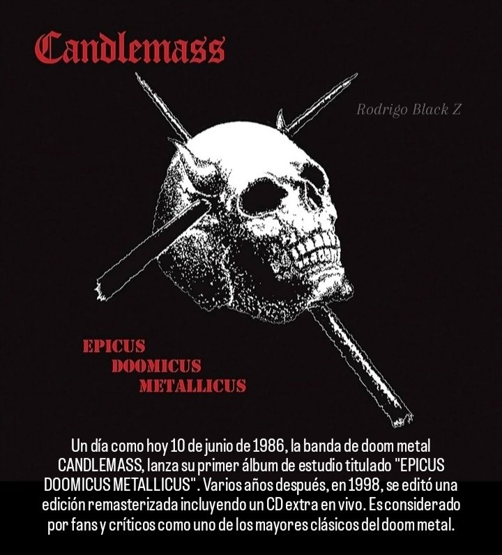 RodrigoBlackZ's tweet photo. HOY EN LA MÚSICA 🎶.
Un día como hoy 10 de junio de 1986.
CANDLEMASS, lanza su primer álbum de estudio titulado "EPICUS DOOMICUS METALLICUS".
@Bel29553222 @mercyaguirre201 @Suzieleapsat69 @BernyGodoy1 @pxcarreraf @RosangelGAular @moi70carper @White66Walter @Lalo_Hammett 🤘 🖤 🇪🇨 https://t.co/NK7I1Y5xSM