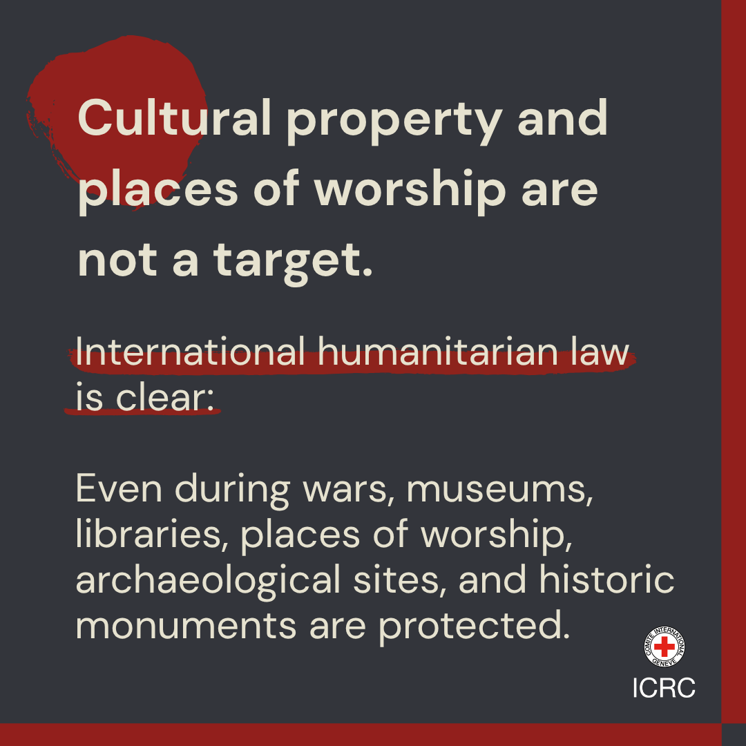 ICRC's tweet photo. Attacks on:
Museums
Religious sites
Historic monuments
Libraries

Are attacks on:
Our identity.
Our history.
Our humanity.

Cultural property and places of worship are protected under international humanitarian law. 

Even during war. https://t.co/hPEiKnzOLn