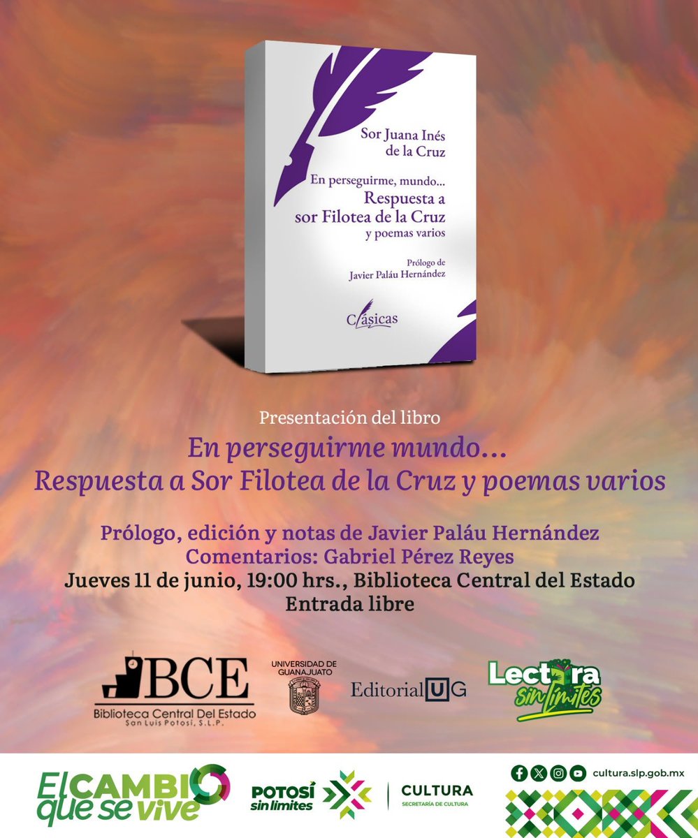 ElGalloGalante's tweet photo. #Evento 📌🐓

Si está en San Luis Potosi, el día de mañana se llevará a cabo la presentación del libro En perseguirme, mundo... (UG, 2025).

El texto fijado, las notas y el prólogo son de nuestro editor Javier Paláu Hernández.

#SorJuana #SLP #EventosSLP https://t.co/lSOcgYtEMd