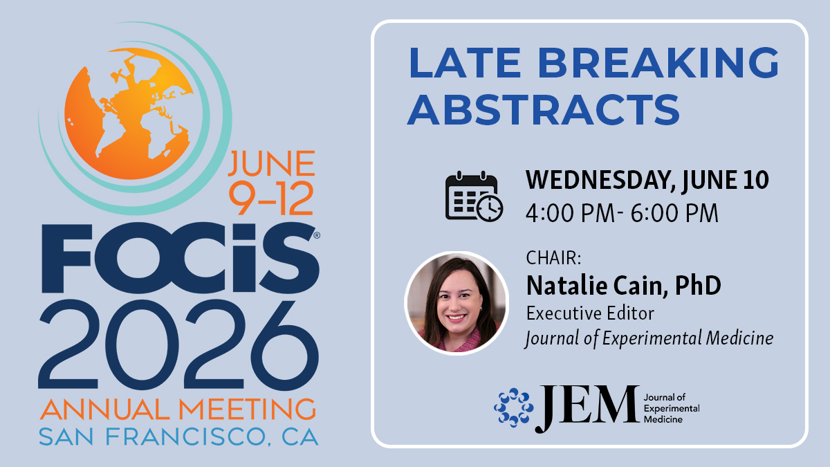 JExpMed's tweet photo. Attending #FOCIS2026 in San Francisco? Do not miss 📃 the Late Breaking Abstract session TODAY June 10, 4pm-6pm! The session will be chaired by our Executive Editor Natalie Cain (@NatalieCainSci)! https://t.co/0foY02tY29