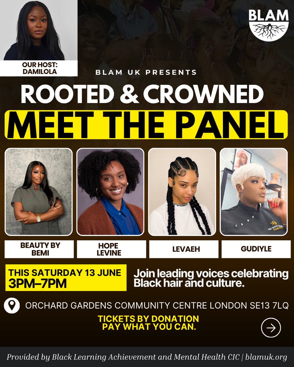 BLAMCharity's tweet photo. Meet The Panel. 

Hair. Identity. Culture. Community.

Join our incredible panel of creators, hairstylists and specialists as they explore the power, politics and beauty of Black hair in Britain today.

🗓️ This Saturday 13 June 2026.
🎟️ Tickets by donation ( pay what you can) https://t.co/vCoYgykr7k