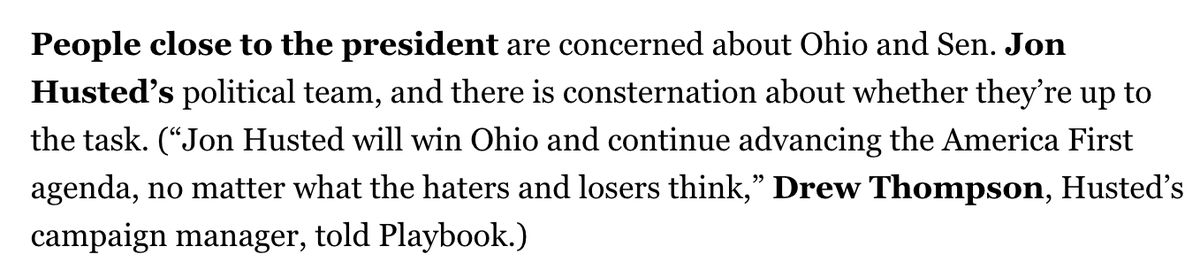 AndrewJTobias's tweet photo. From today's Playbook:

"People close to the president are concerned about Ohio and Sen. Jon Husted’s political team, and there is consternation about whether they’re up to the task."

(The line appears amid a longer interview with Chris LaCivita, a top Trump World strategist) https://t.co/y5cAEwzuKG