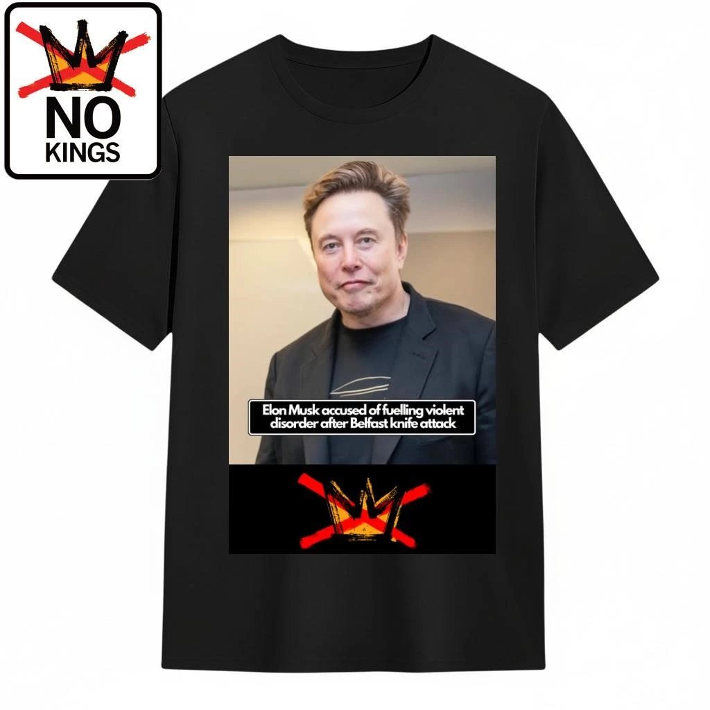 ly_khac18690's tweet photo. When outrage turns into chaos, everyone pays the price. The debate around Elon Musk’s role in amplifying tensions after the Belfast knife attack is making headlines worldwide. Wear your stance. Wear the message.

👉 https://t.co/jCD6codxpU

#ElonMusk #Belfast #NoKings #NoKings https://t.co/h328Gfw9oB