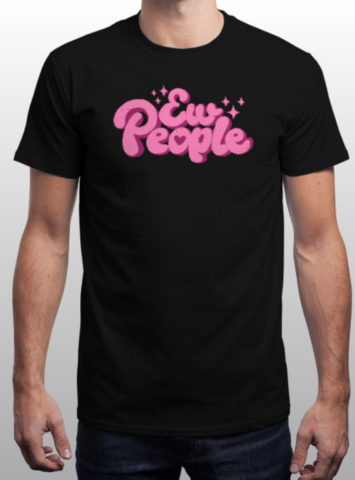 qwertee's tweet photo. "Ew People" is today's tee on https://t.co/LdSWa6Ss6H RePost for a chance at a FREE TEE! https://t.co/QB7cz7enkw
