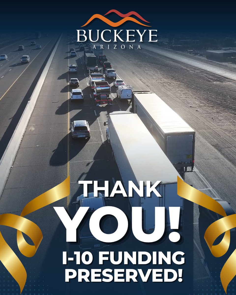 MayorofBuckeye's tweet photo. I applaud the bipartisan state budget agreement that was reached. Critically, this budget protects and preserves funding for the I-10 widening project from Citrus Road to SR 85 so we can begin construction.

This is a huge win for Buckeye and the West Valley as we continue working to improve safety, mobility, and economic development along one of Arizona’s most critical transportation corridors.

I want to thank the many residents, businesses and stakeholders who helped advocate for this critical infrastructure project. There are always many competing interests when building a state budget, and we also deeply appreciate the West Valley legislators who fought to keep this project moving forward, particularly @SteveMontenegro, @MichaelCarbone, @Livingston4AZ, @realnickkupper and Senator Tim Dunn.