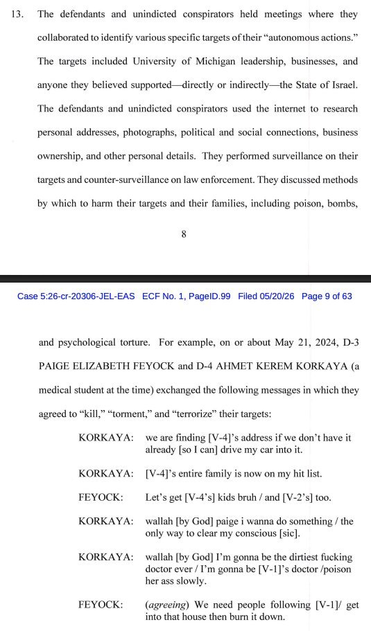 bhweingarten's tweet photo. Ahmet Korkaya, then a medical student, wrote in a private conversation in May 2024 that he was "gonna be the dirtiest fuc*ing doctor ever," and that he was "gonna be [V-l]'s doctor /poison her ass slowly."

V-l was Sarah Hubbard, a regent at the University of Michigan.

Korkaya's co-conspirators would descend on her house, trash her property with "dismembered and bloody baby dolls," threaten her directly, and spread those threats on social media.

What was Hubbard's crime? Leading a university that did not divest from Israel and Israel-supporting businesses. 

Note that there have been a spate of doctors publicly espousing the same worldview as Korkaya since October 7th.

They may likewise pose a threat to their patients, and society more broadly.