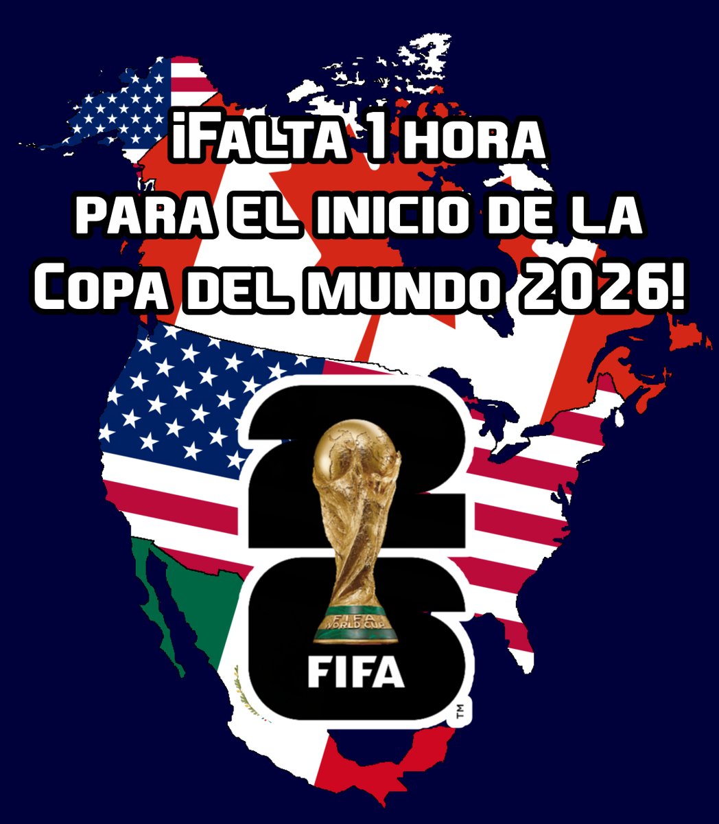FechaMundial's tweet photo. ¡Faltan 1 hora!

Faltan 1 hora para el inicio de la Copa del Mundo

🇲🇽🇬🇹🇭🇳🇸🇻🇳🇮🇨🇷 1:00 pm
🇨🇴🇵🇪🇪🇨🇨🇺🇩🇴 2:00 pm
🇺🇸🇻🇪🇧🇴🇨🇱 3:00 pm
🇦🇷🇺🇾🇵🇾🇧🇷 4:00 pm
🇪🇸 9:00 pm

#FifaWorldCup #CopaMundialFifa
#Mundial2026 https://t.co/J4zhwBCjDF