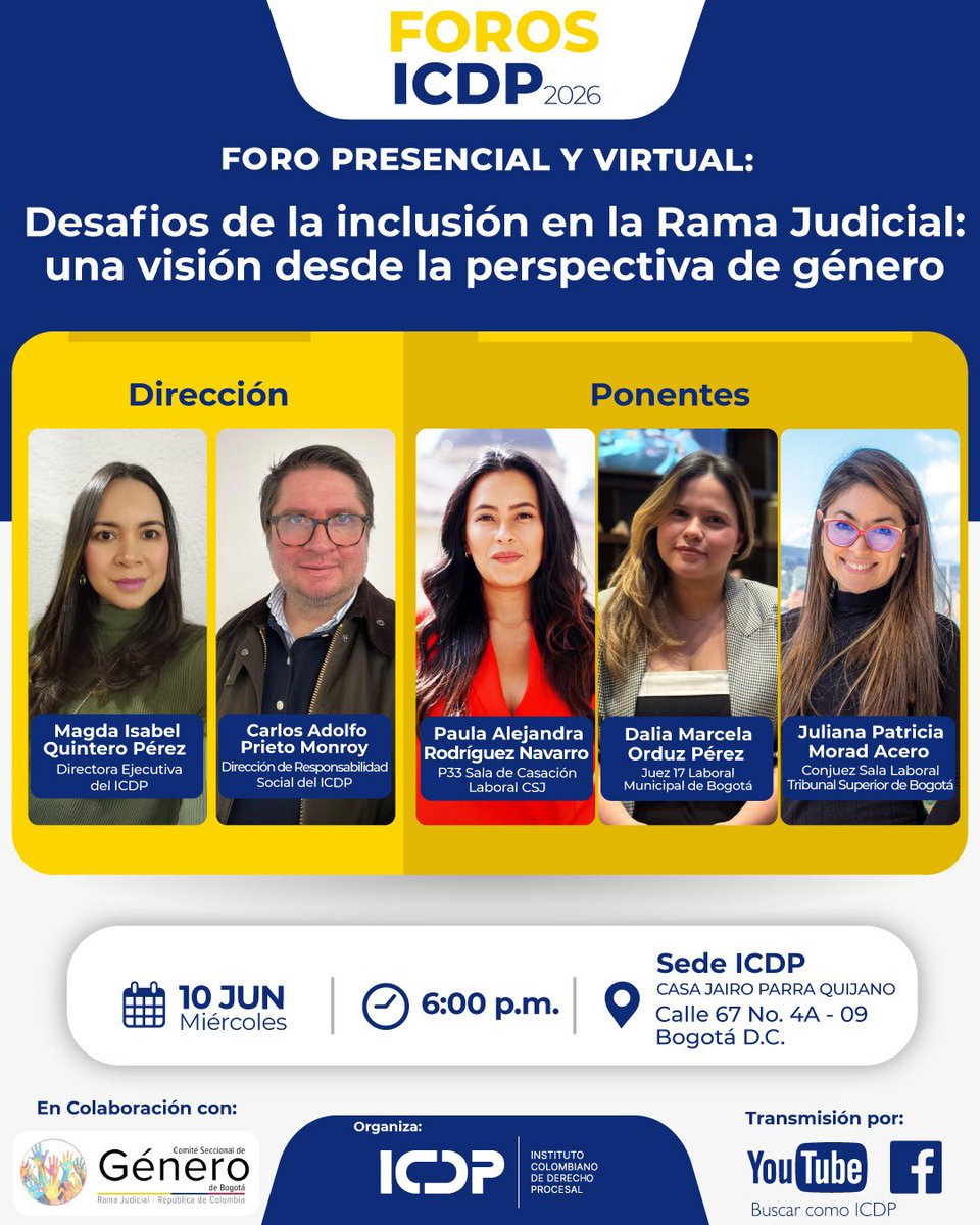I_C_D_P's tweet photo. 📢 Desafios de la inclusión en la rama Judicial: una visión desde la perspectiva de género

📣 Paula Alejandra Rodríguez
Dalia Marcela Orduz
Juliana Patricia Morad 

🗣️ Dirección: Magda Isabel Quintero y Carlos Adolfo Prieto 

📅 Miércoles 10 de junio 2026, 6:00 pm.

📍 Sede Jairo Parra Quijano, Calle 67 No.4A - 09 Bogotá D.C.

📺 https://t.co/8ErZcYKi5e…