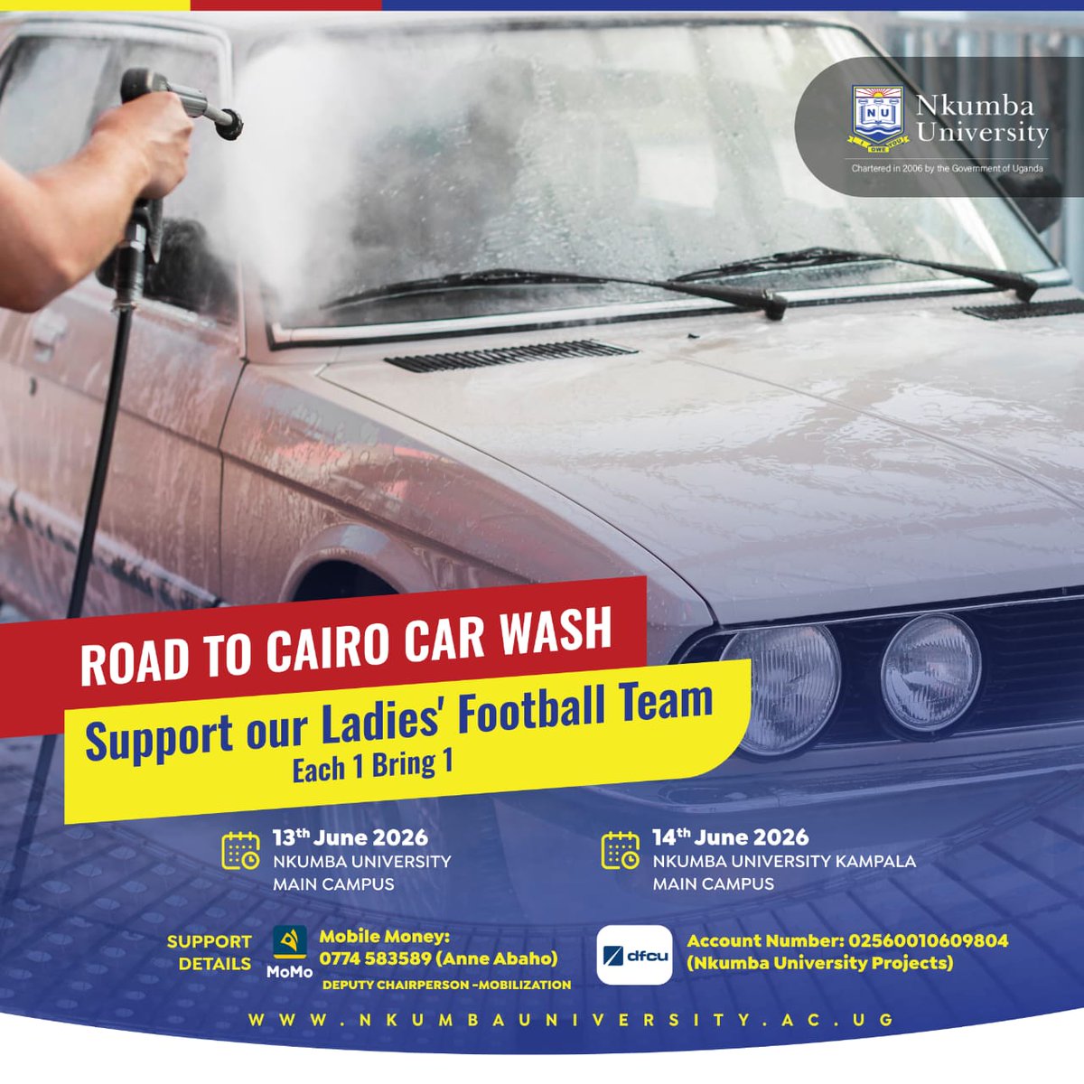 NkumbaUni's tweet photo. Join us this weekend for a Car Wash Fundraiser as we rally support for our Ladies' Football Team's journey to Cairo, Egypt, for the All Africa University Games.

Every contribution counts towards covering the team's travel expenses as they represent Uganda on the continental stage.

Each One, Bring One.

#I_Owe_You