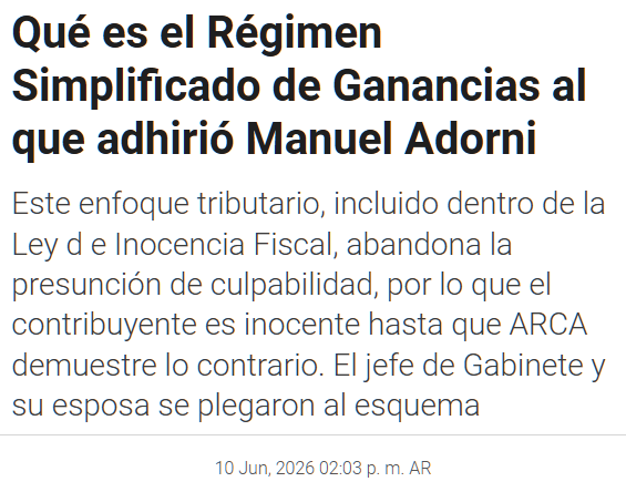 augustogrinner's tweet photo. Adorni y el oficialismo intentan declararse "inocentes hasta que ARCA demuestre lo contrario".

Se olvidan que el art. 268(2) del Código Penal Argentino dice lo contrario, que un funcionario acusado por corrupción debe demostrar su inocencia, debe demostrar el origen de sus fondos:

--
ARTICULO 268 (2) —  Será reprimido con prisión de dos (2) a seis (6) años, multa de dos (2) a cinco (5) veces del valor del enriquecimiento, e inhabilitación absoluta perpetua, el que al ser debidamente requerido, no justificare la procedencia de un enriquecimiento patrimonial apreciable suyo o de persona interpuesta para disimularlo, ocurrido con posterioridad a la asunción de un cargo o empleo público y hasta dos (2) años después de haber cesado en su desempeño.