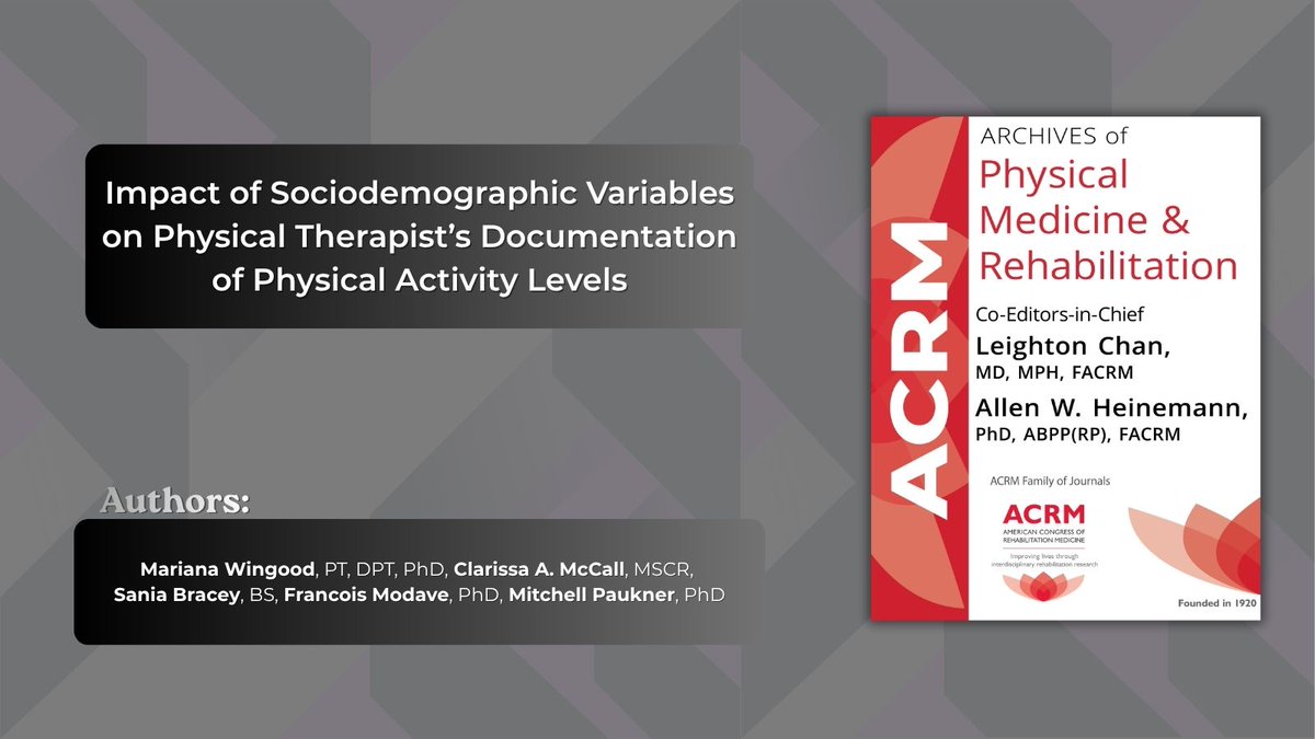 ArchivesPMR's tweet photo. New research in Archives of Physical Medicine &amp; Rehabilitation on sociodemographic influences in physical activity documentation.

Read the article: https://t.co/NBLgzwP0ZG

#ACRM #ArchivesPMR #RehabilitationResearch #PhysicalTherapy #PMR #ClinicalResearch https://t.co/SfhOqzMIep