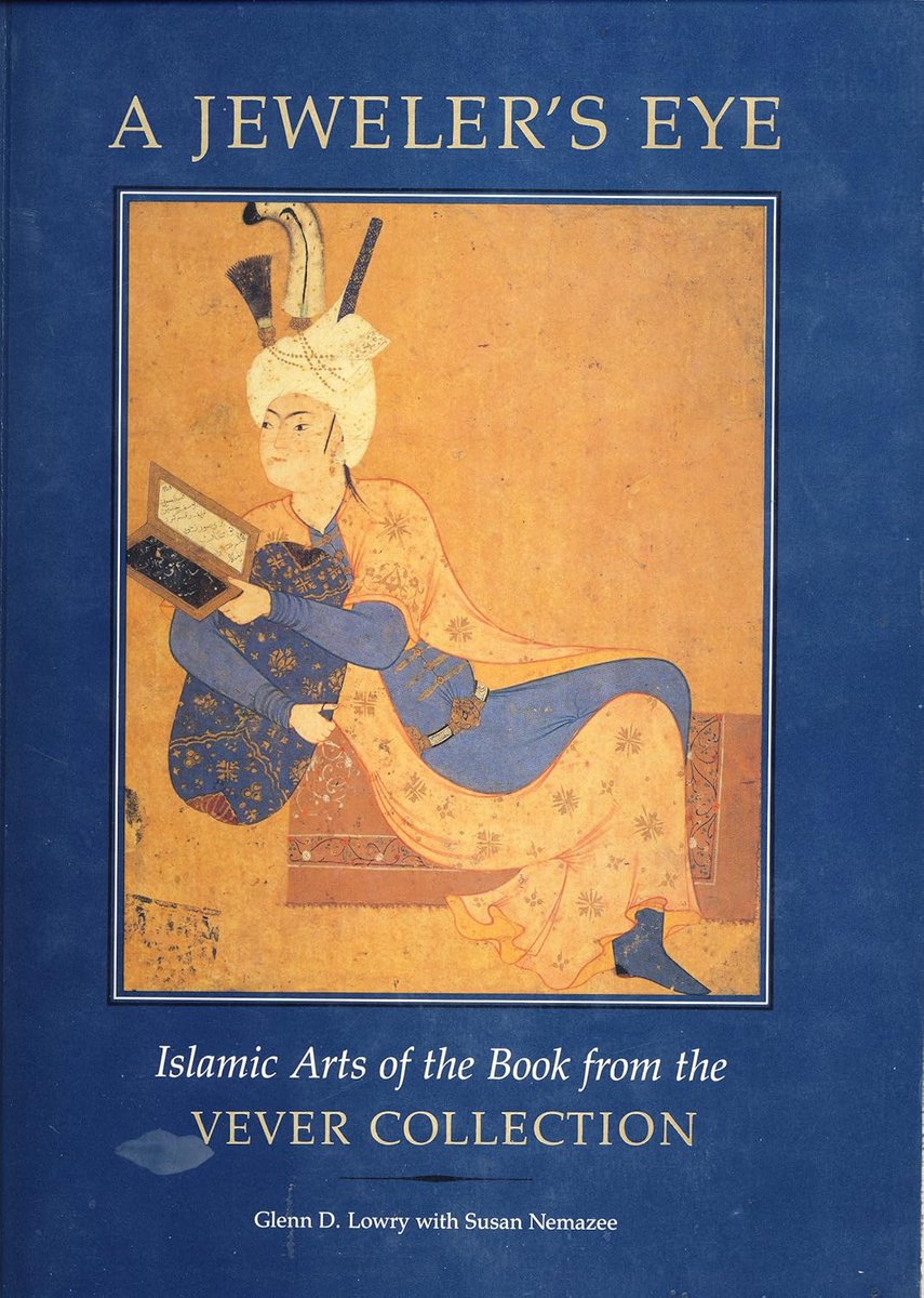 khalidsyossef's tweet photo. A Jeweler's Eye: Islamic Art of the Book from the Vever Collection 
 Glenn D. Lowry , Susan Nemazee , Univ of Washington Pr, 1988
PDF 🎯
https://t.co/59Rj4nzwNh
https://t.co/dtqon9xuQB https://t.co/1EJmJPmkI7