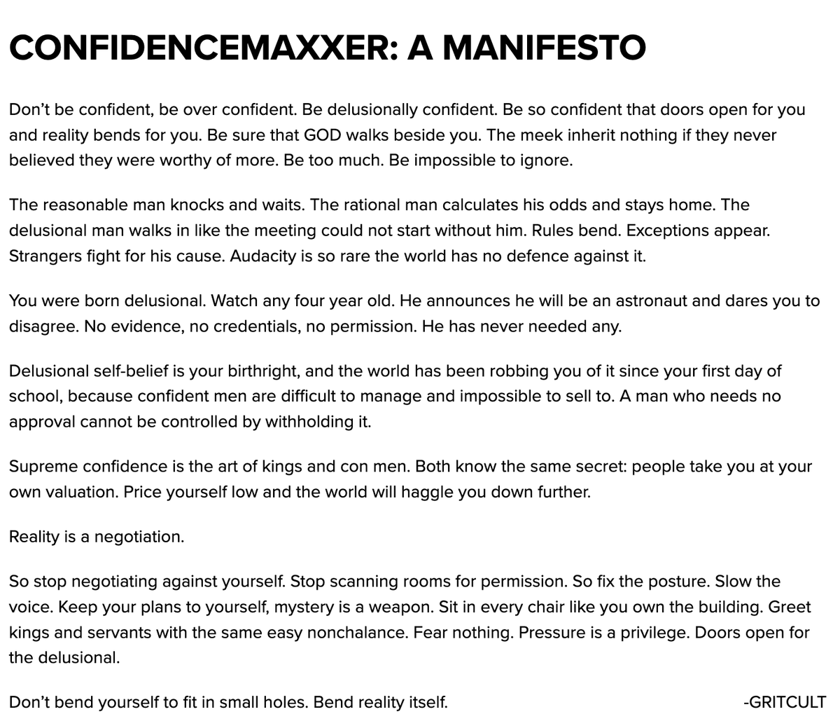 GRITCULT's tweet photo. Learn to confidencemaxxx and watch reality bend your way. Winners act like winners. This is your sign to start believing in yourself. This is your sign to start becoming delusionally confident in yourself and the fact that it will all work out. https://t.co/JAJkL4jrwR