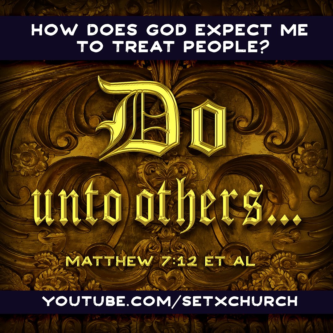 SETXChurch's tweet photo. https://t.co/XMa1sJ5xQT
HOW DOES GOD EXPECT ME TO TREAT PEOPLE? Matthew 7:12 et al. This morning’s Breakfast Biscuit from Bro. Nathan. Check it out and share. Thanks! #SETXChurch #dailybread #drNathanCothen #goldenrule https://t.co/H738aoTTUr