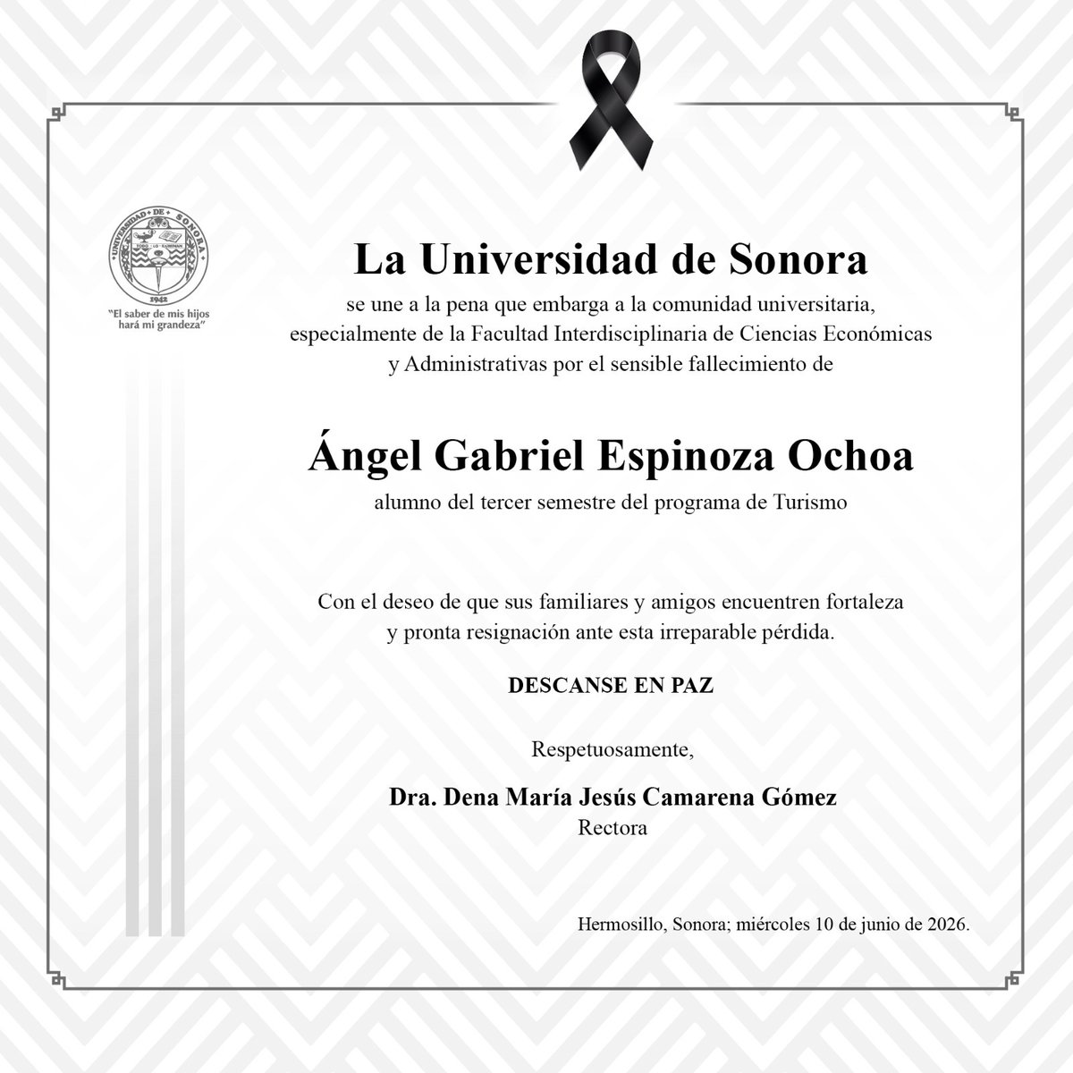 SoyUnison's tweet photo. La Universidad de Sonora se une a la pena que embarga a familiares y amigos del alumno Ángel Gabriel Espinoza Ochoa, por su sensible fallecimiento.
Descanse en paz. https://t.co/KK5LvUsZtN