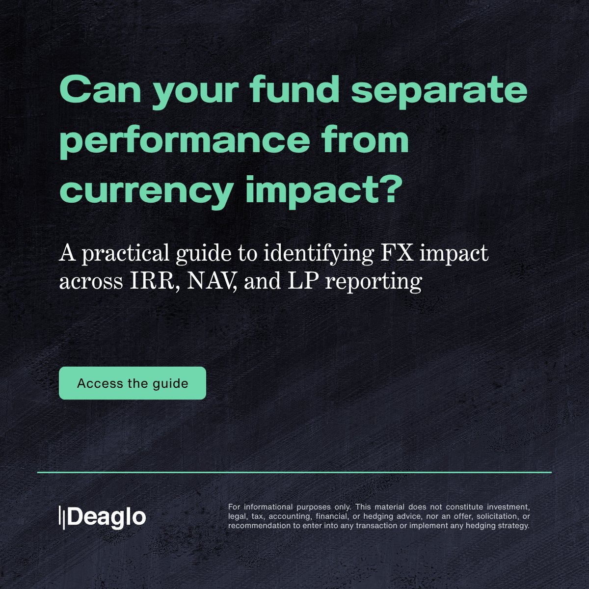 DeagloInc's tweet photo. Can your fund separate performance from currency impact? For funds with cross-currency exposure, FX can influence reported IRR, NAV volatility, LP reporting, hedge alignment, and portfolio company performance. 
The challenge is not always knowing that FX risk exists. It is knowing where it sits, what it is affecting, and whether the current hedge structure still reflects the fund’s actual exposure. Deaglo’s new guide, What the FX Diagnostic is for Funds, breaks down how the diagnostic helps fund managers, CFOs, COOs, and risk teams.

Access the guide here: https://t.co/UE6WQckNP3

#FXRiskManagement #PrivateFunds #CurrencyRisk