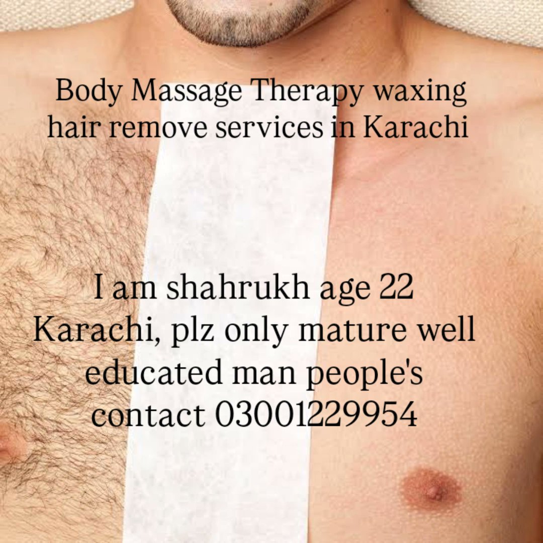 services83523's tweet photo. Full body massage therapy waxing hair remove services in karachi contact number 03001229954. i am shahrukh age 22 karachi. Body Massage therapy waxing hair removal services available in saddar karachi hotels clifton defense Hyderabad bahria town contact number +923001229954. https://t.co/Z97fy9AJYQ